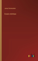 Essais orientaux