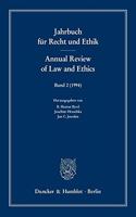 Jahrbuch Fur Recht Und Ethik / Annual Review of Law and Ethics