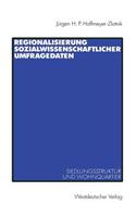 Regionalisierung Sozialwissenschaftlicher Umfragedaten