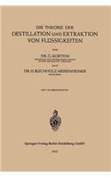 Theorie Der Destillation Und Extraktion Von Flüssigkeiten