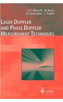Laser Doppler and Phase Doppler Measurement Techniques