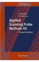 Applied Scanning Probe Methods XII