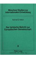 Der tuerkische Beitritt zur Europaeischen Gemeinschaft