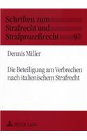 Die Beteiligung Am Verbrechen Nach Italienischem Strafrecht