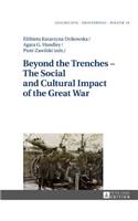 Beyond the Trenches – The Social and Cultural Impact of the Great War