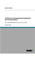 Tischkultur in der bürgerlichen Gesellschaft des 19. Jahrhunderts