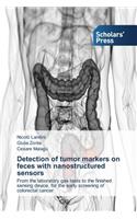 Detection of tumor markers on feces with nanostructured sensors