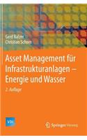 Asset Management Für Infrastrukturanlagen - Energie Und Wasser