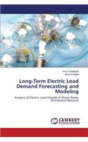 Long-Term Electric Load Demand Forecasting and Modeling