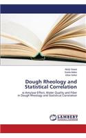Dough Rheology and Statistical Correlation