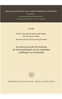Untersuchung Des Wärmeinhalts, Der Wärmeleitfähigkeit Und Der Elektrischen Leitfähigkeit Von Schmelzkalk