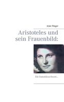 Aristoteles und sein Frauenbild