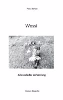 Wossi: Alles wieder auf Anfang