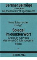 Spiegel Im Dunklen Wort. Bd. II