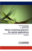 Metal Containing Polymers for Optical Applications