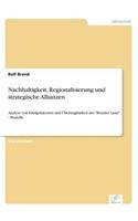 Nachhaltigkeit, Regionalisierung und strategische Allianzen