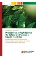 Proteômica e Peptidômica da Defesa de Plantas à Injúria Mecânica