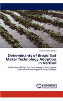 Determinants of Broad Bad Maker Technology Adoption in Vertisol