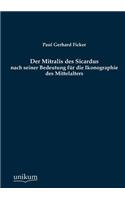 Der Mitralis des Sicardus
