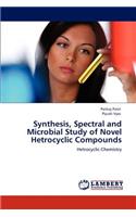 Synthesis, Spectral and Microbial Study of Novel Hetrocyclic Compounds