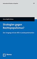 Strategien Gegen Rechtspopulismus?: Der Umgang Mit Der Afd in Landesparlamenten