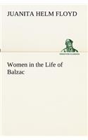 Women in the Life of Balzac