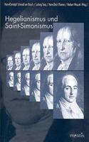 Hegelianismus Und Saint-Simonismus
