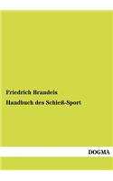 Handbuch des Schieß-Sport