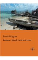 Panama - Kanal, Land und Leute