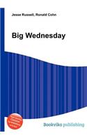 Big Wednesday