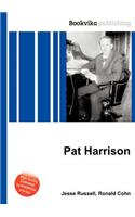 Pat Harrison: (English)
