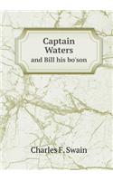 Captain Waters and Bill His Bo'son