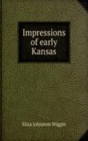 Impressions of early Kansas