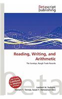 Reading, Writing, and Arithmetic