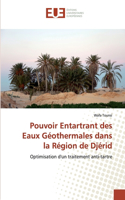 Pouvoir Entartrant des Eaux Géothermales dans la Région de Djérid