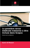 première revue médicale irakienne à être incluse dans Scopus