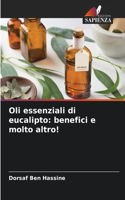 Oli essenziali di eucalipto