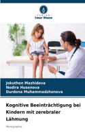 Kognitive Beeinträchtigung bei Kindern mit zerebraler Lähmung