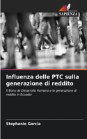 Influenza delle PTC sulla generazione di reddito