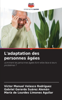 L'adaptation des personnes âgées