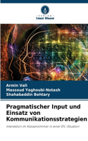 Pragmatischer Input und Einsatz von Kommunikationsstrategien