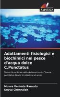 Adattamenti fisiologici e biochimici nel pesce d'acqua dolce C.Punctatus