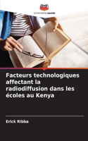 Facteurs technologiques affectant la radiodiffusion dans les écoles au Kenya