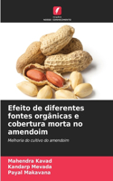 Efeito de diferentes fontes orgânicas e cobertura morta no amendoim