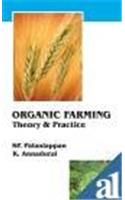 ORGANIC FARMING:THEORY AND PRACTICE