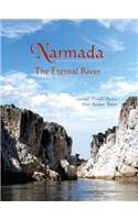 Narmada : The Eternal River