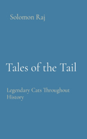 Tales of the Tail