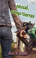 ¡Moza!, tengo tierras