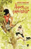 Alguien con quien hablar