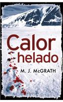 El Calor Helado